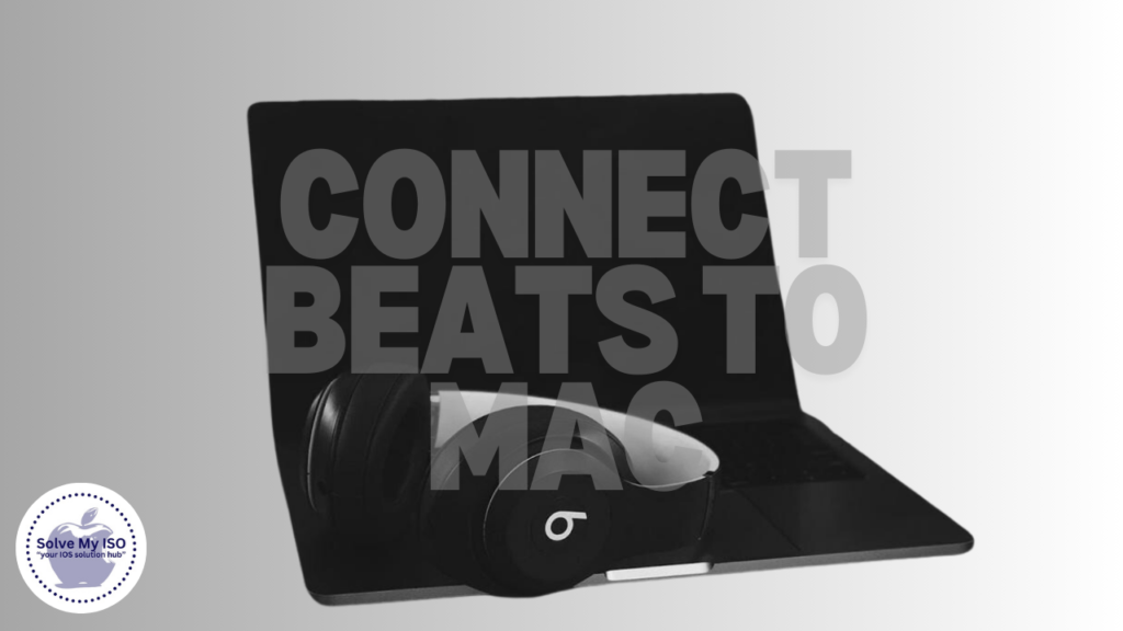 Connect Beats to Mac