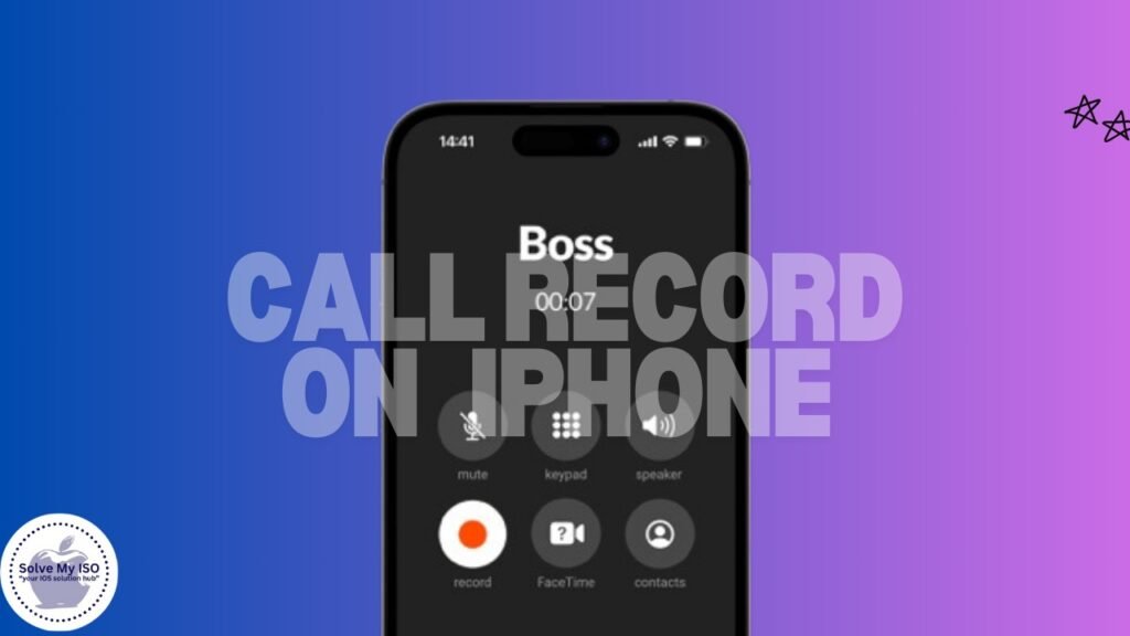 Record Incoming Calls on iPhone