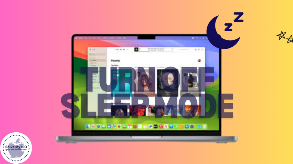 Turn Off Sleep Mode on Mac