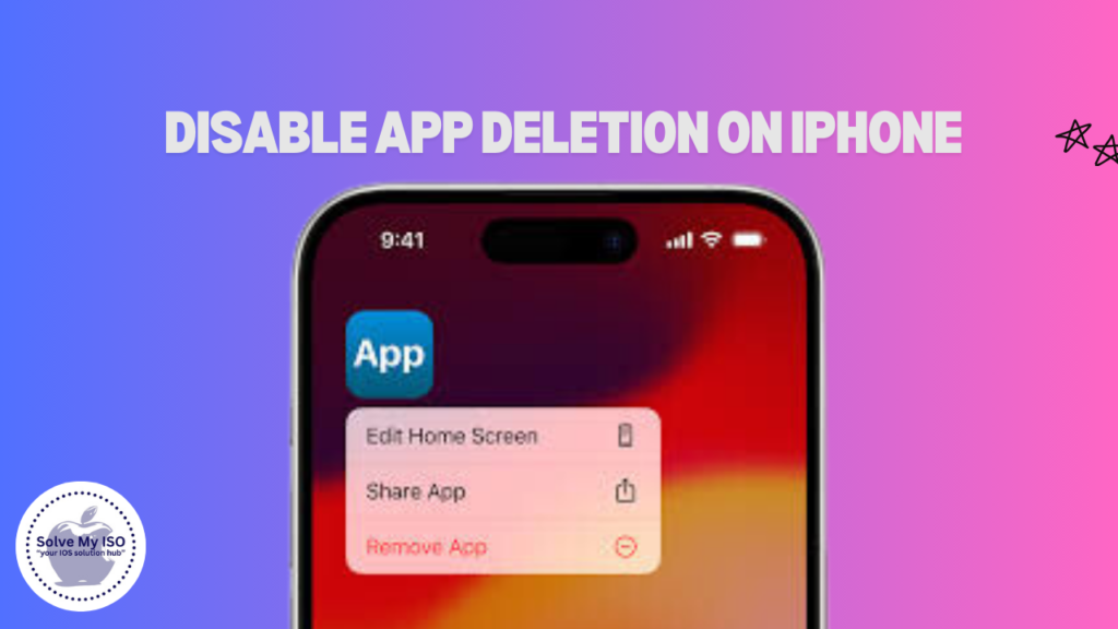 Disable App Deletion