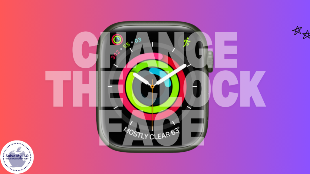 Change the Clock Face on Apple Watch